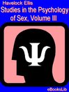 Studies in the Psychology of Sex, Volume III (eBook)